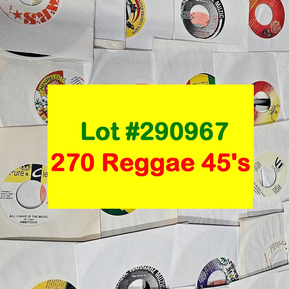 Luciano, Beres Hammond, Sizzla, Capleton, Etc. - Lot #290967: Collection Of 270 7 Inch 45's (NEW)