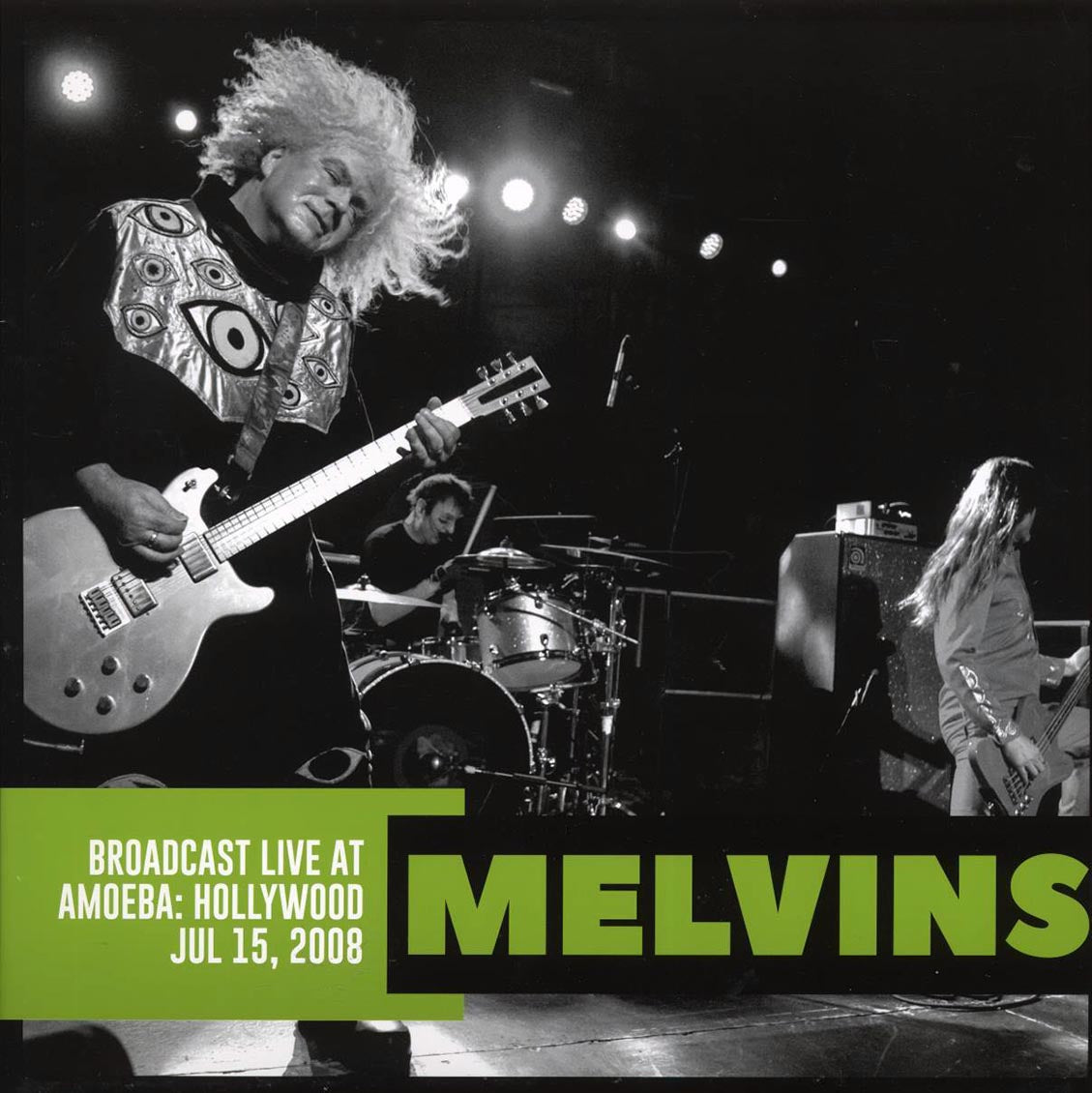 Melvins - Broadcast Live At Amoeba: Hollywood, July 15th 2008 (ltd. 500 copies made)