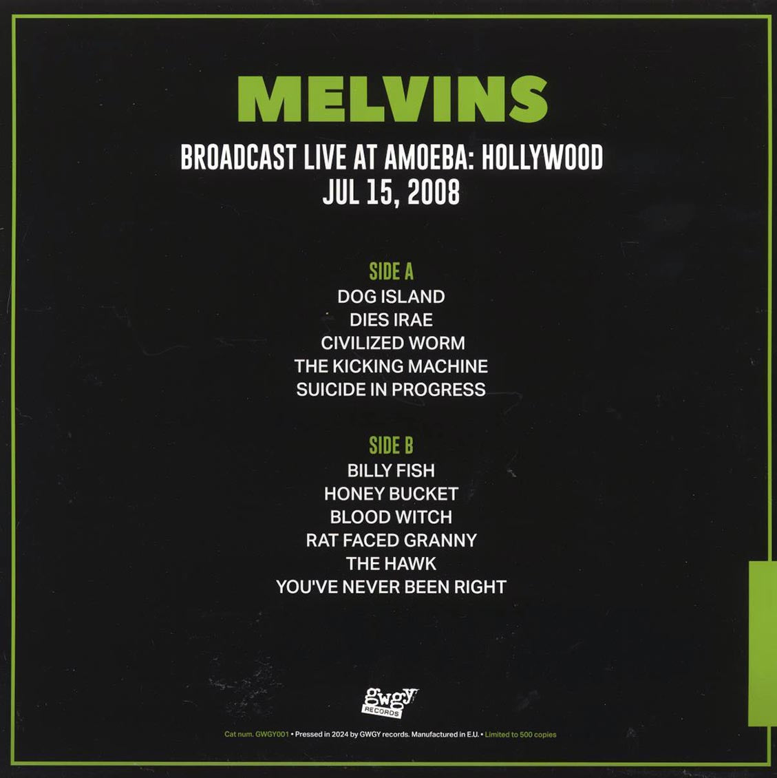 Melvins - Broadcast Live At Amoeba: Hollywood, July 15th 2008 (ltd. 500 copies made)