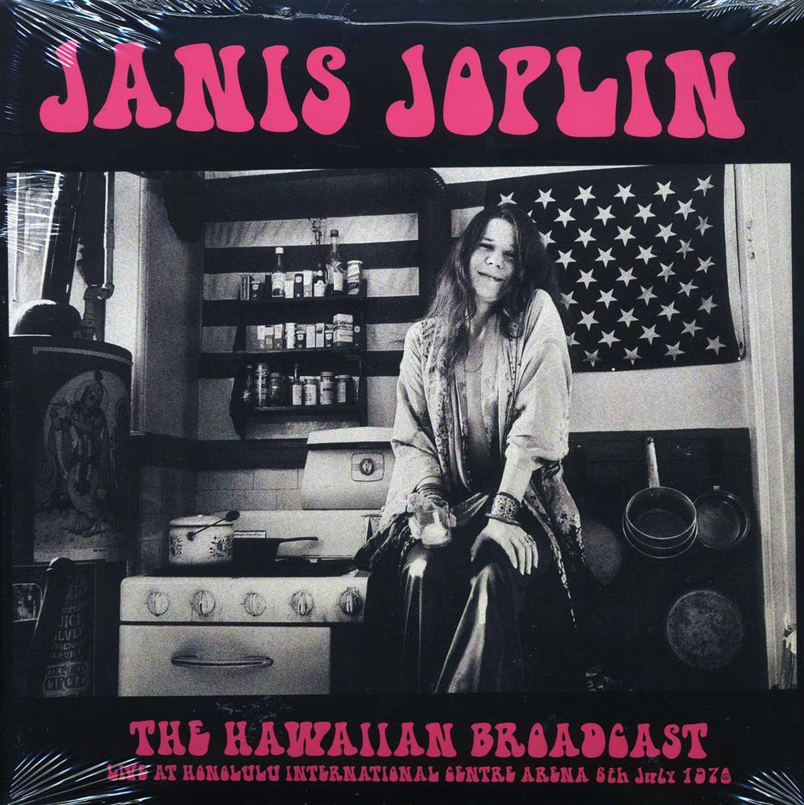 Janis Joplin - The Hawaiian Broadcast: Live At Honolulu International Centre Arena 6th July 1970