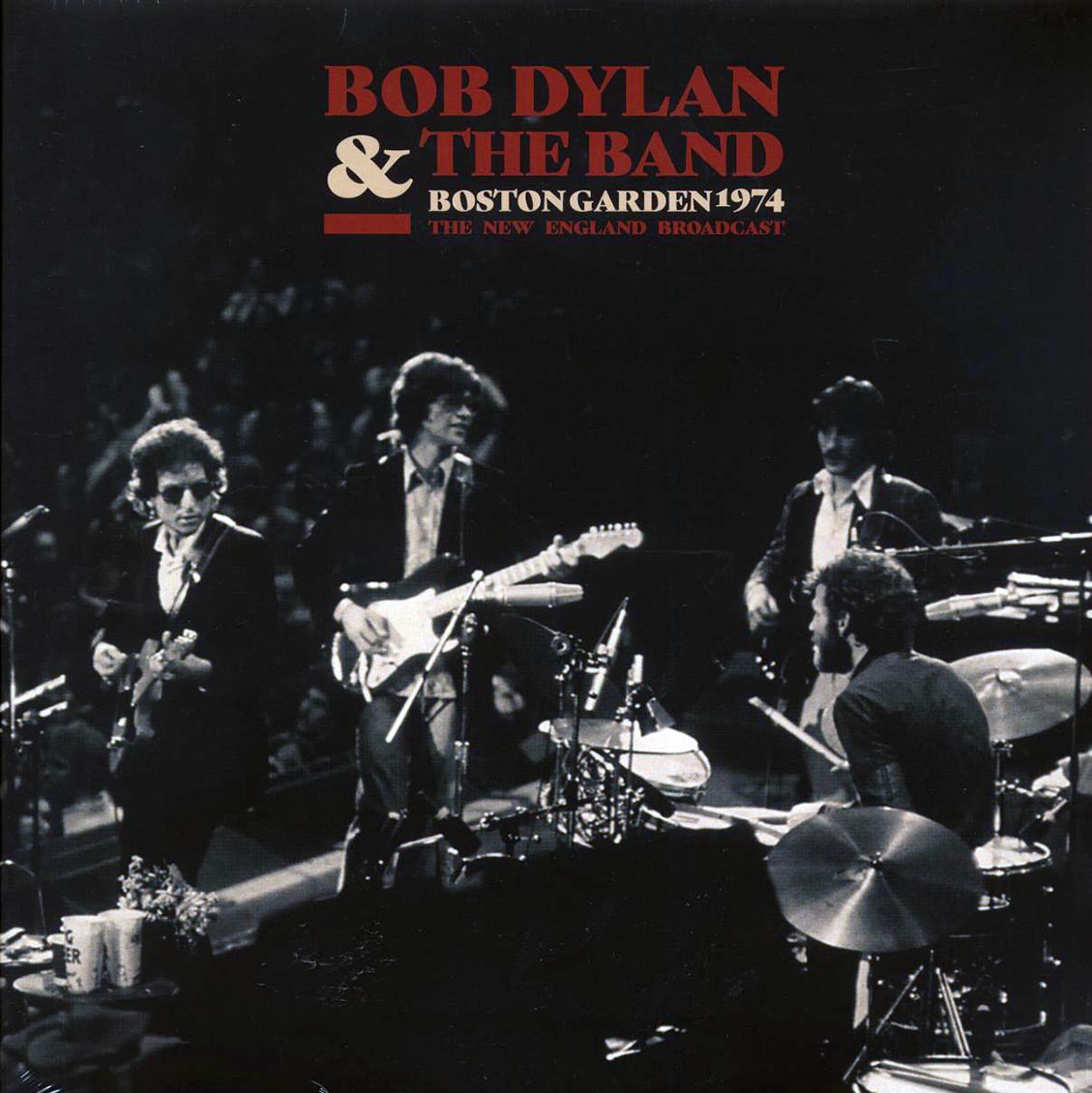 Bob Dylan & The Band - Boston Garden 1974: The New England Broadcast (2xLP)