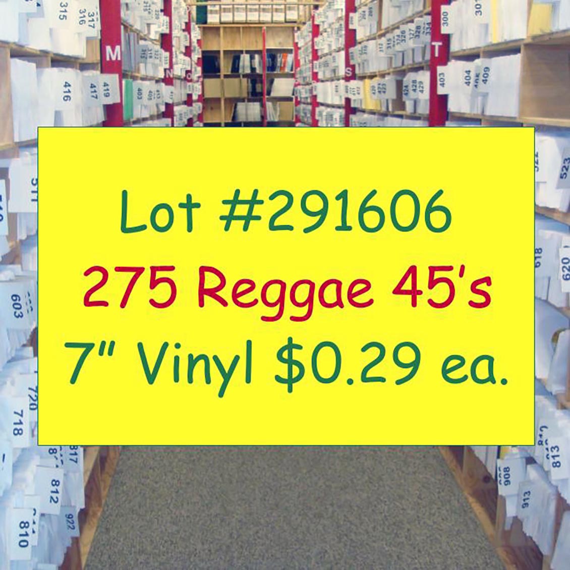Ini Kamoze, TOK, Sizzla, Buju Banton, Jr. Reid, Sugar Minott, Etc. - Lot #291606: Collection Of 275 7 Inch 45's (NEW)