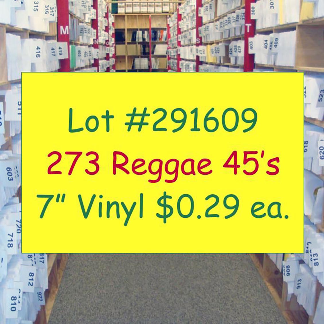 Natty King, Capleton, TOK, Tanya Stephens, Terry Ganzie, etc. - Lot #291609: Collection Of 273 7 Inch 45's (NEW)