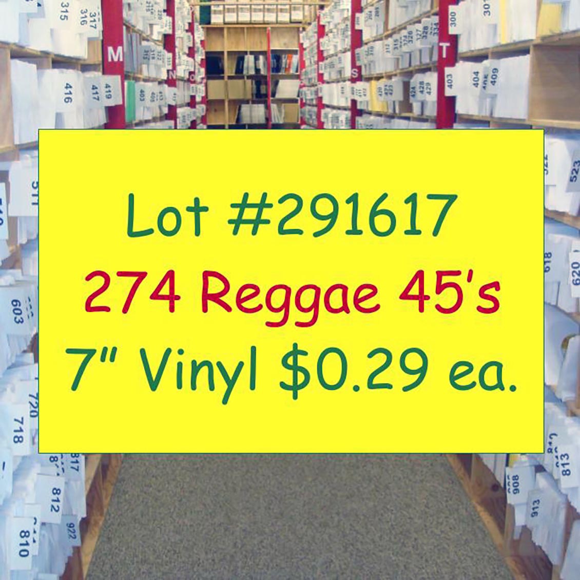 Prezident Brown, Anthony B, Capleton, Sizzla, Bounty Killer, Etc. - Lot #291617: Collection Of 274 7 Inch 45's (NEW)