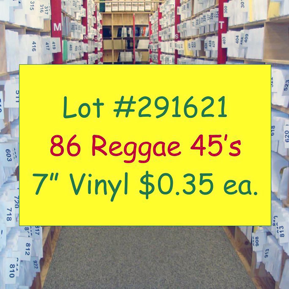 Capleton, Sizzla, Max Romeo, Luciano, Anthony B, Natty King, Etc. - Lot #291621: Collection Of 86 7 Inch 45's (NEW)