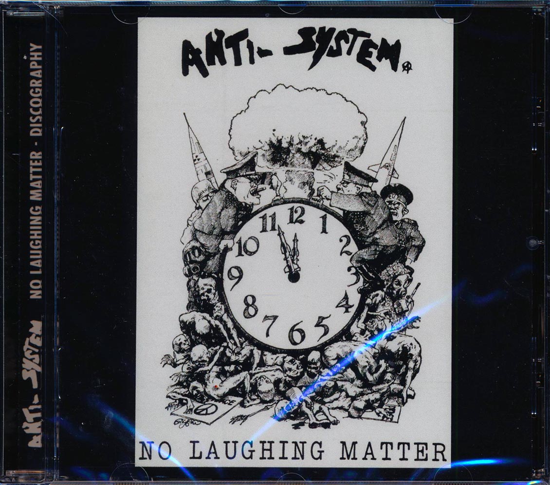 Anti-System - No Laughing Matter: Discography (25 tracks)