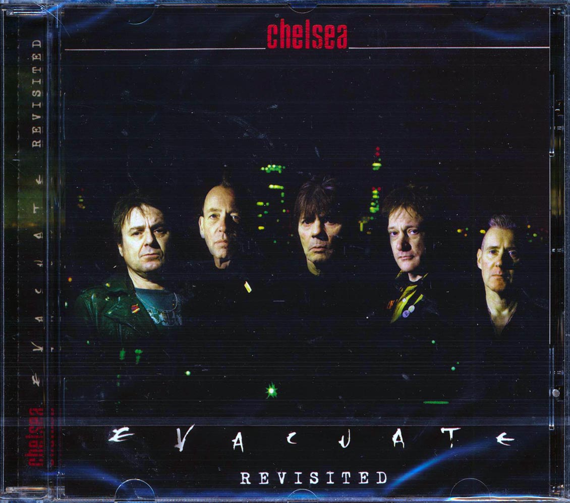 Chelsea - Evacuate Revisited