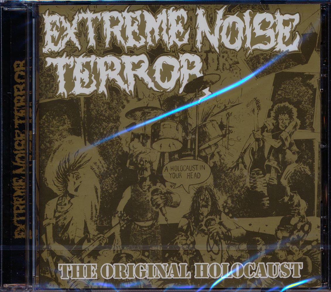 Extreme Noise Terror - The Original Holocaust