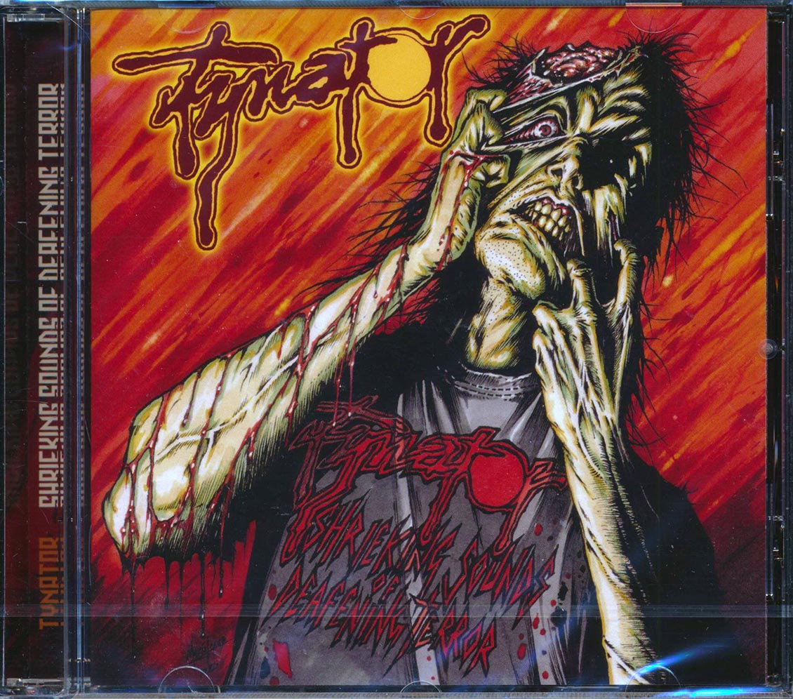 Tynator - Shrieking Sounds Of Deafening Terror