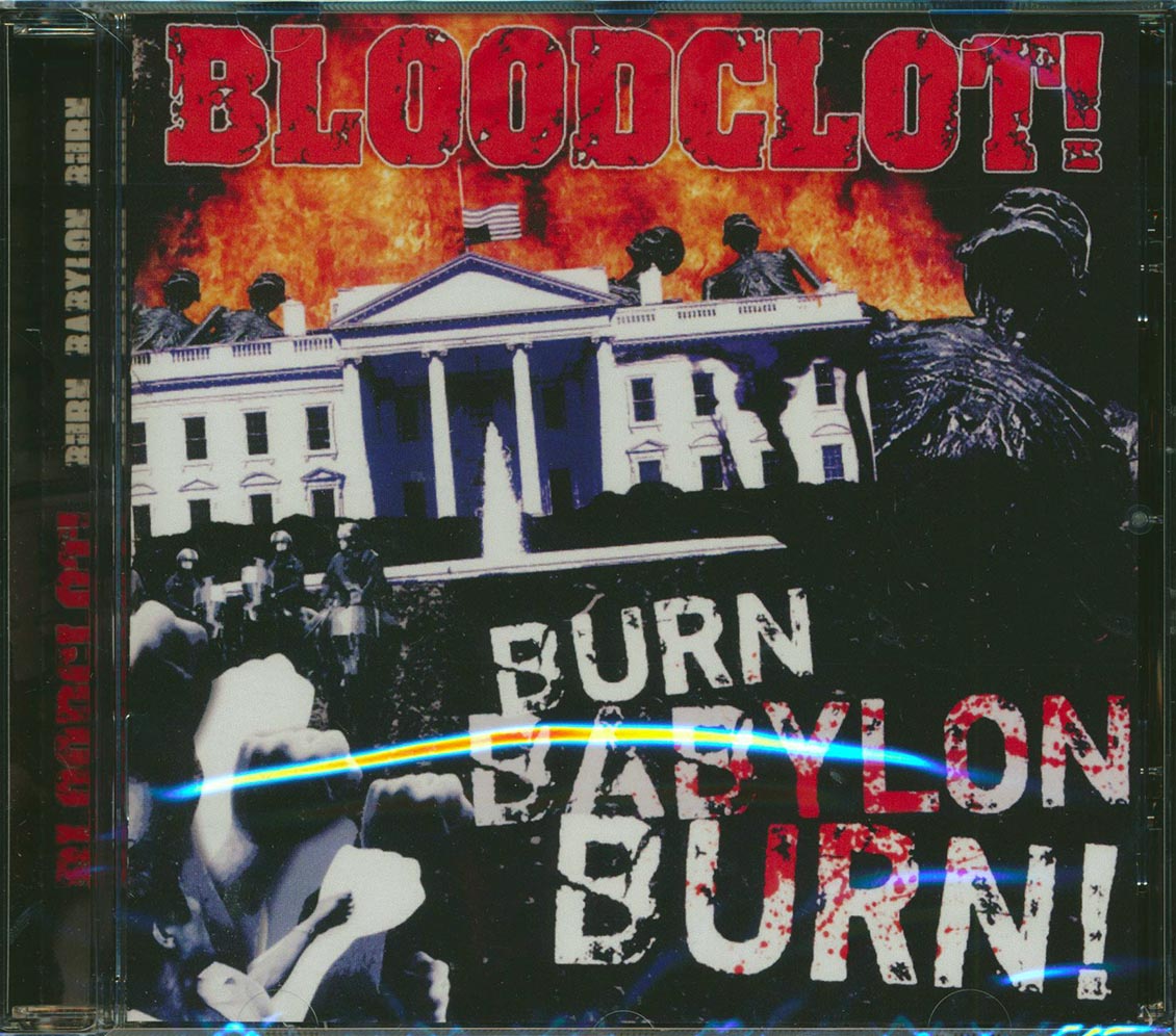 Bloodclot - Burn Babylon Burn!