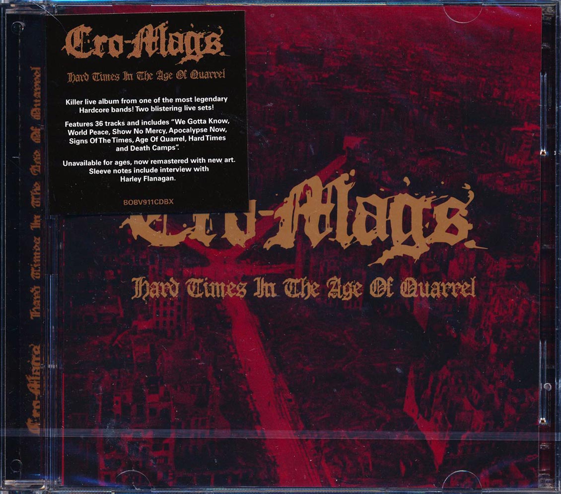 Cro-Mags - Hard Times In The Age Of Quarrel (36 tracks) (2xCD)