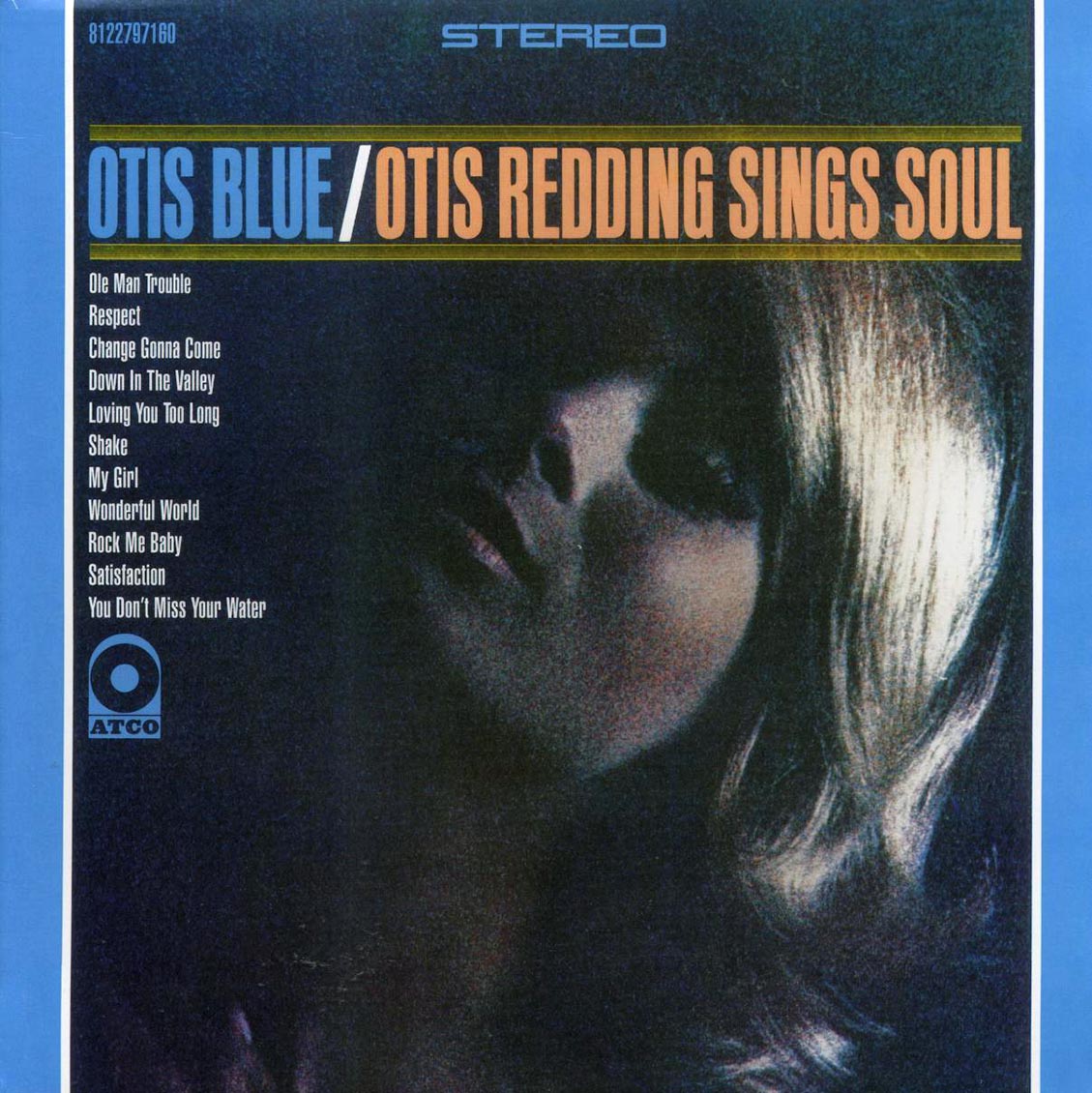 Otis Redding - Otis Blue: Otis Redding Sings Soul
