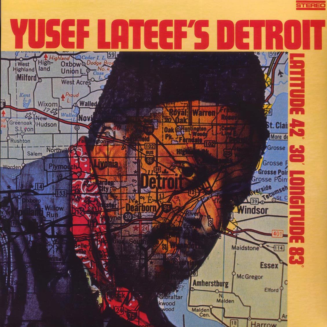 Yusef Lateef - Yusef Lateef's Detroit Latitude 42 30 Longitude 83