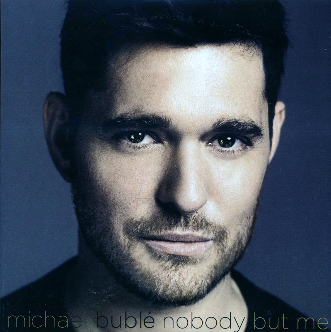 Michael Buble - Nobody But Me