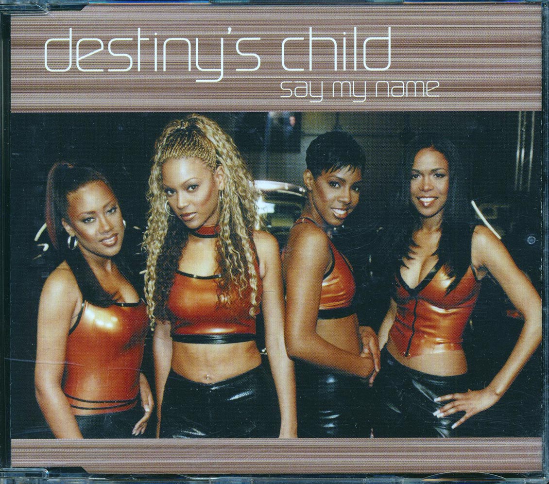 Destiny's Child - Say My Name