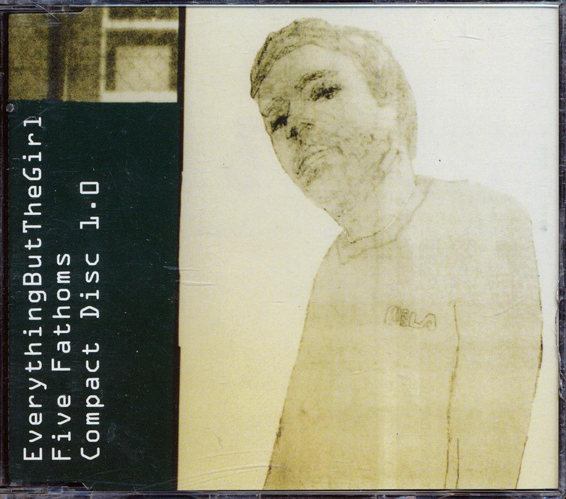 Everything But The Girl - Five Fathoms