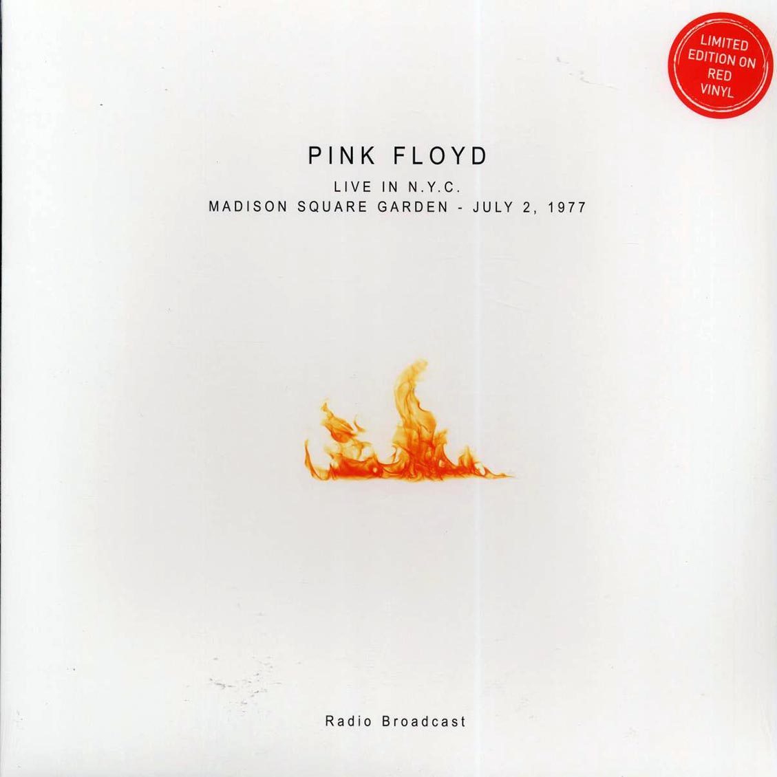 Pink Floyd - Live In NYC: Madison Square Garden, July 2, 1977 (ltd. ed.) (red vinyl)