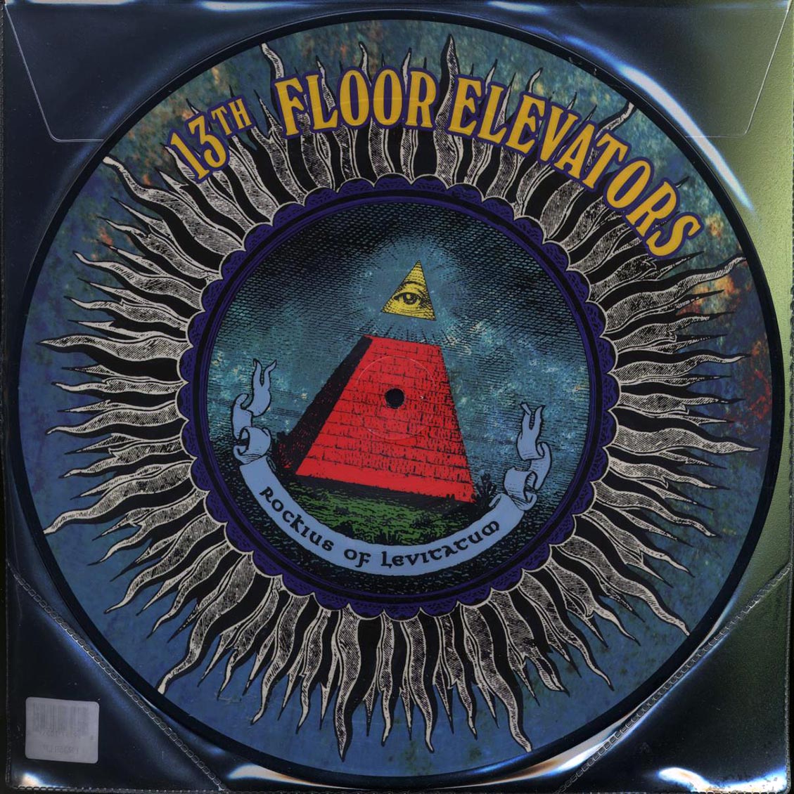 The 13th Floor Elevators - Rockius Of Levitatum: Live In Dallas, San Francisco & Houston (picture disc)