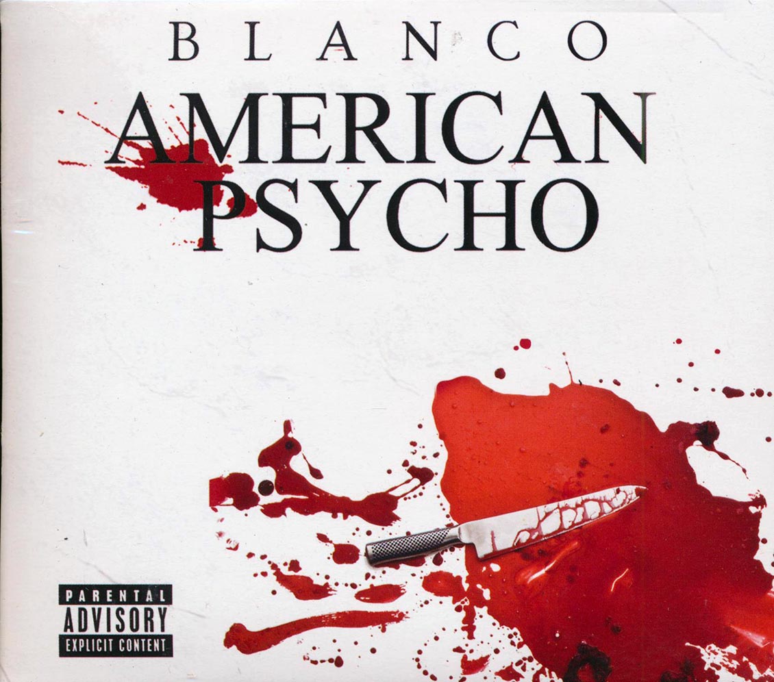 Blanco - American Psycho