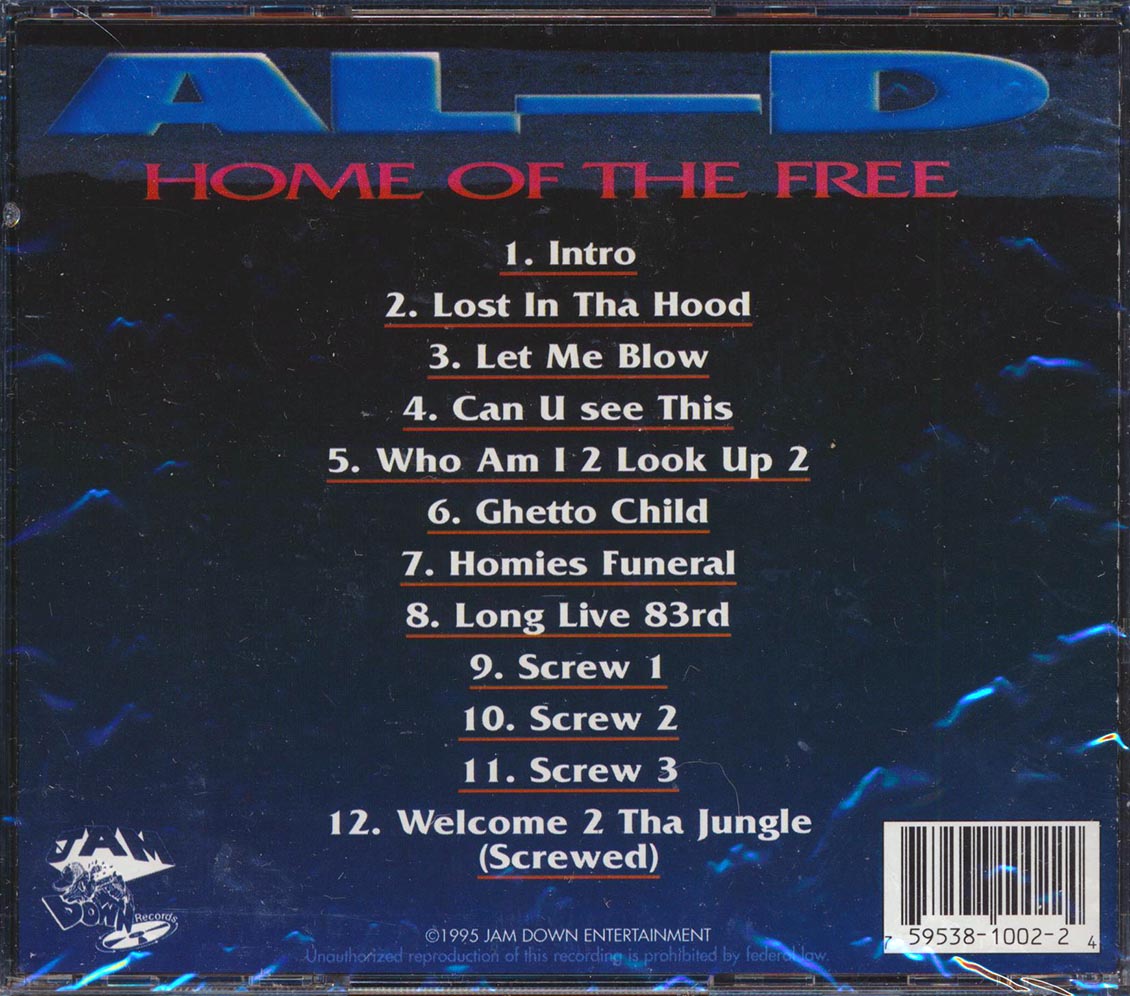 Al-D, DJ Screw - Home Of The Free (Original 1995 First Edition)