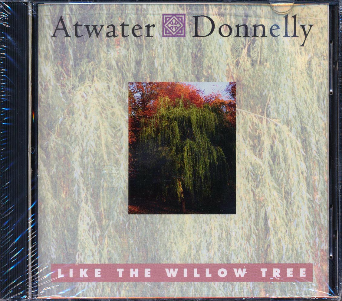 Atwater Donnelly - Like The Willow Tree