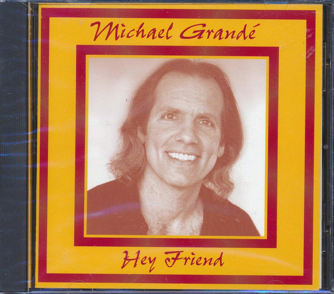 Michael Grande - Hey Friend