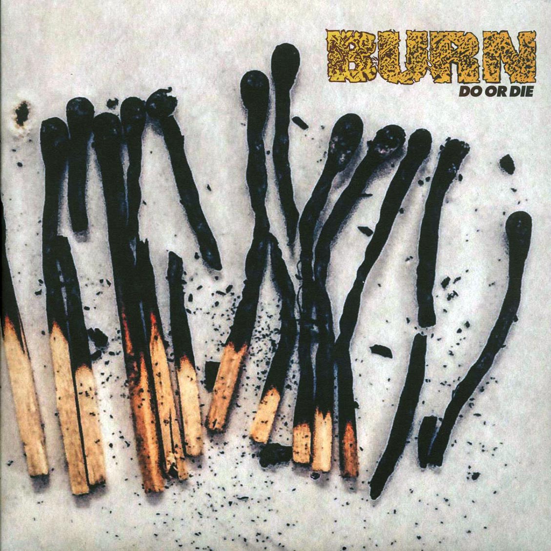 Burn - Do Or Die