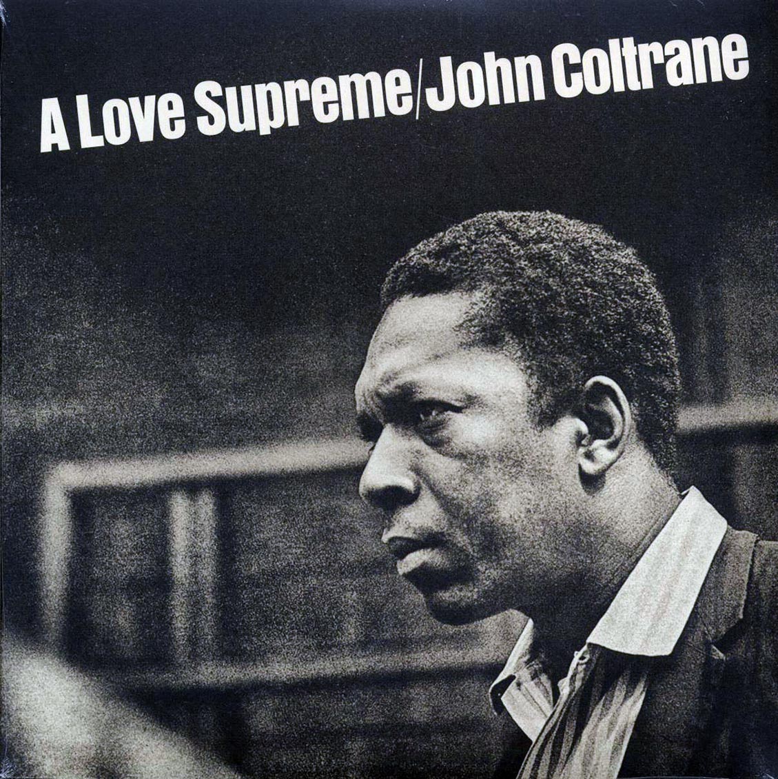 John Coltrane - A Love Supreme