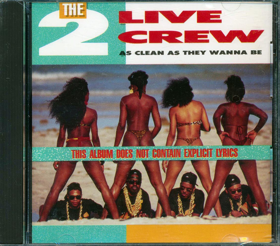 2 Live Crew - As Clean As They Wanna Be