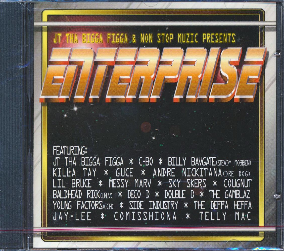 JT The Bigga Figga, Messy Marv, Baldhead Rick, Etc. - JT The Bigga Figga & Non Stop Muzic Presents Enterprise