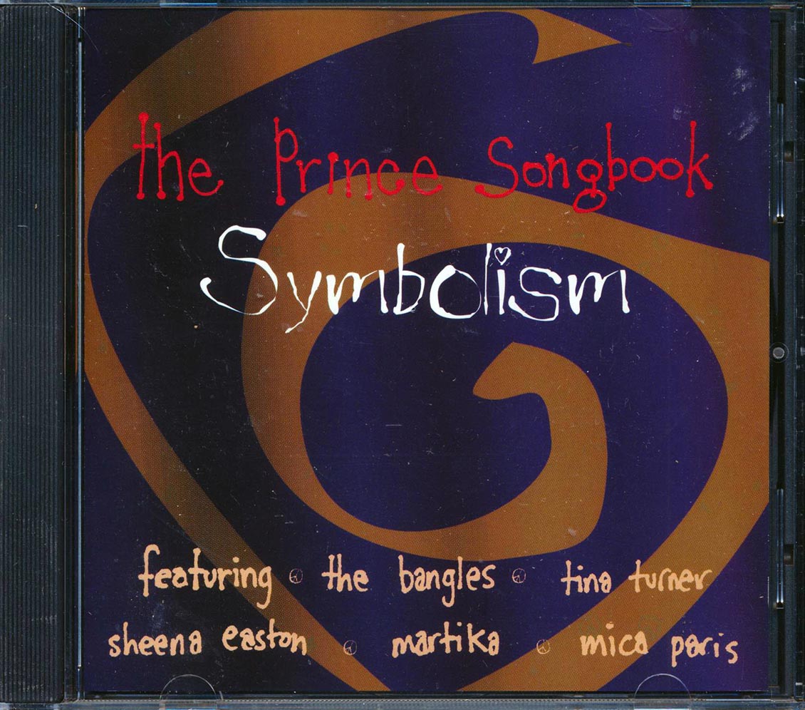 Sheena Easton, Patti LaBelle, Cyndi Lauper, Joe Cocker, Bangles, Kid Creole, Etc. - Symbolism: The Prince Songbook