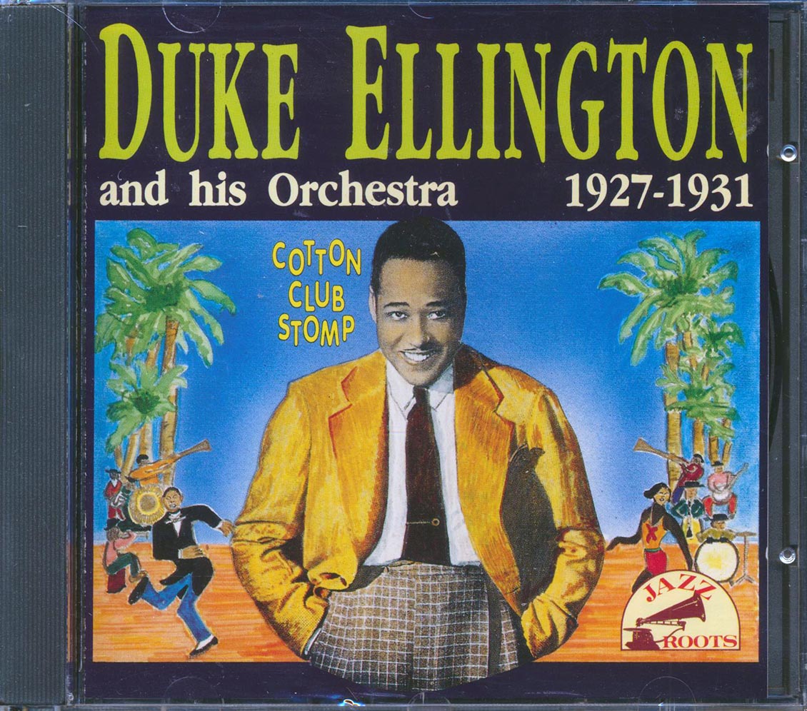 Duke Ellington & His Orchestra - Cotton Club Stomp: 1927-1931