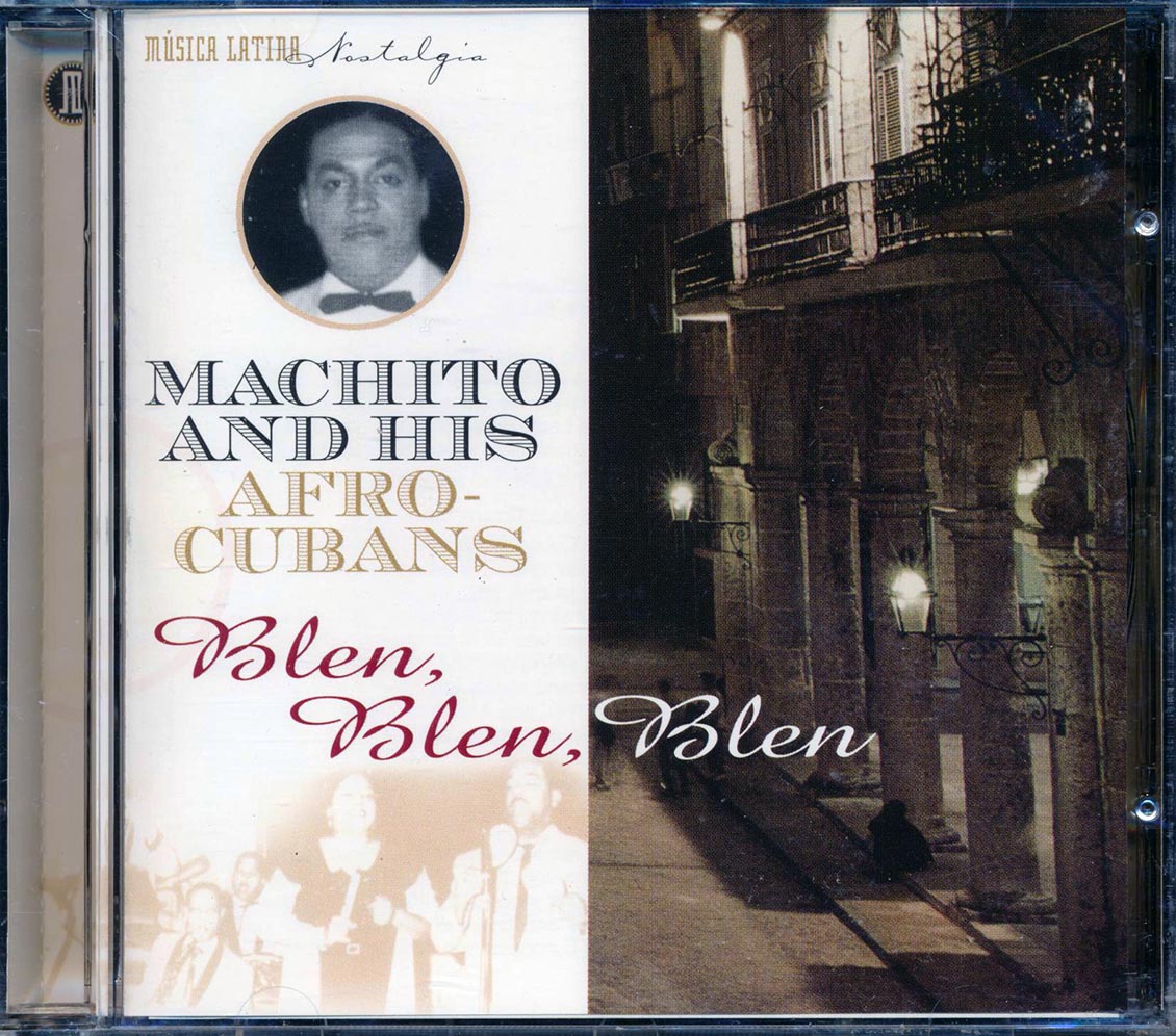 Machito & His Afro-Cubans - Blen, Blen, Blen