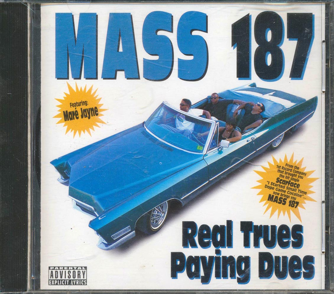 Mass 187 - Real Trues Paying Dues