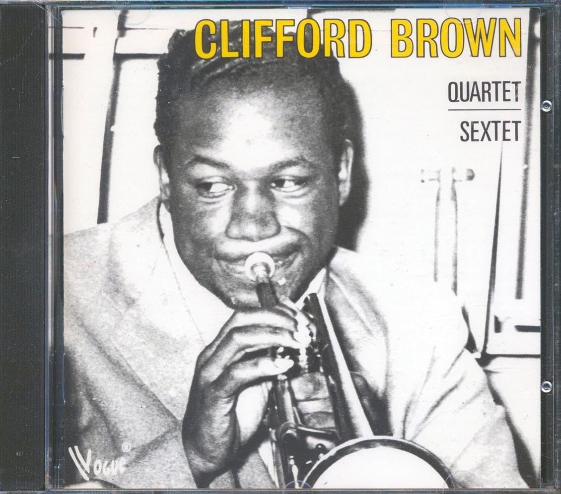 Clifford Brown - Quartet/Sextet