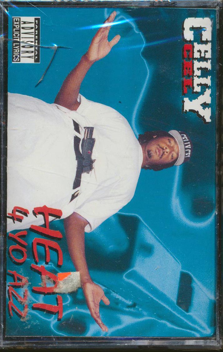 Celly Cel - Heat 4 Yo Azz (orig. press)
