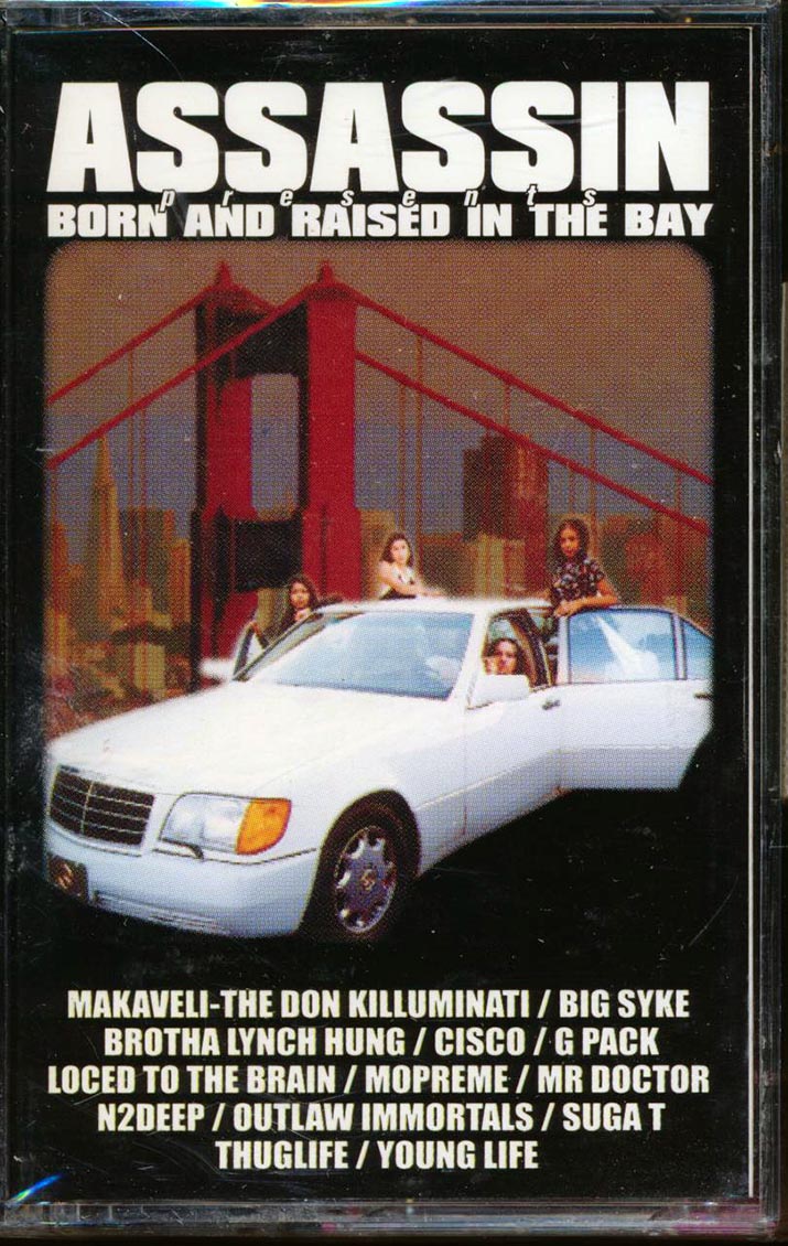 Assassin - Born And Raised In The Bay (orig. press)