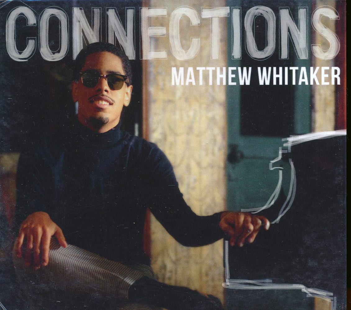 Matthew Whitaker - Connections