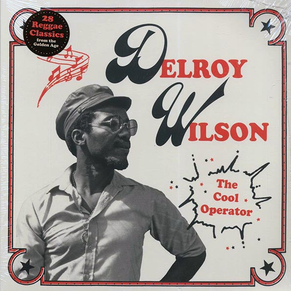 Delroy Wilson - Cool The Operator (28 tracks) (2xLP)