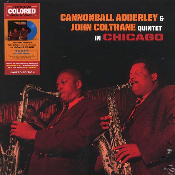 Cannonball Adderley, John Coltrane - Quintet In Chicago (+bonus track) (ltd. ed.) (180g) (blue vinyl)