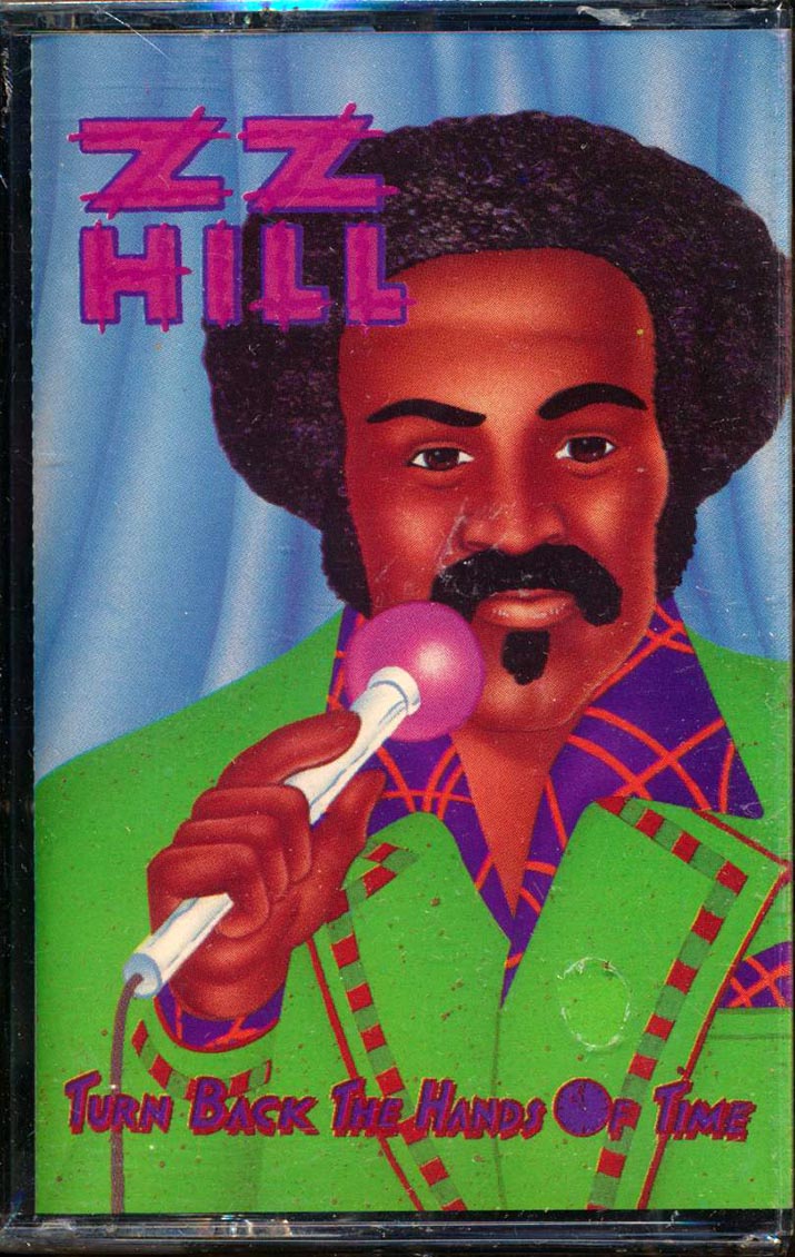 ZZ Hill - Turn Back The Hands Of Time