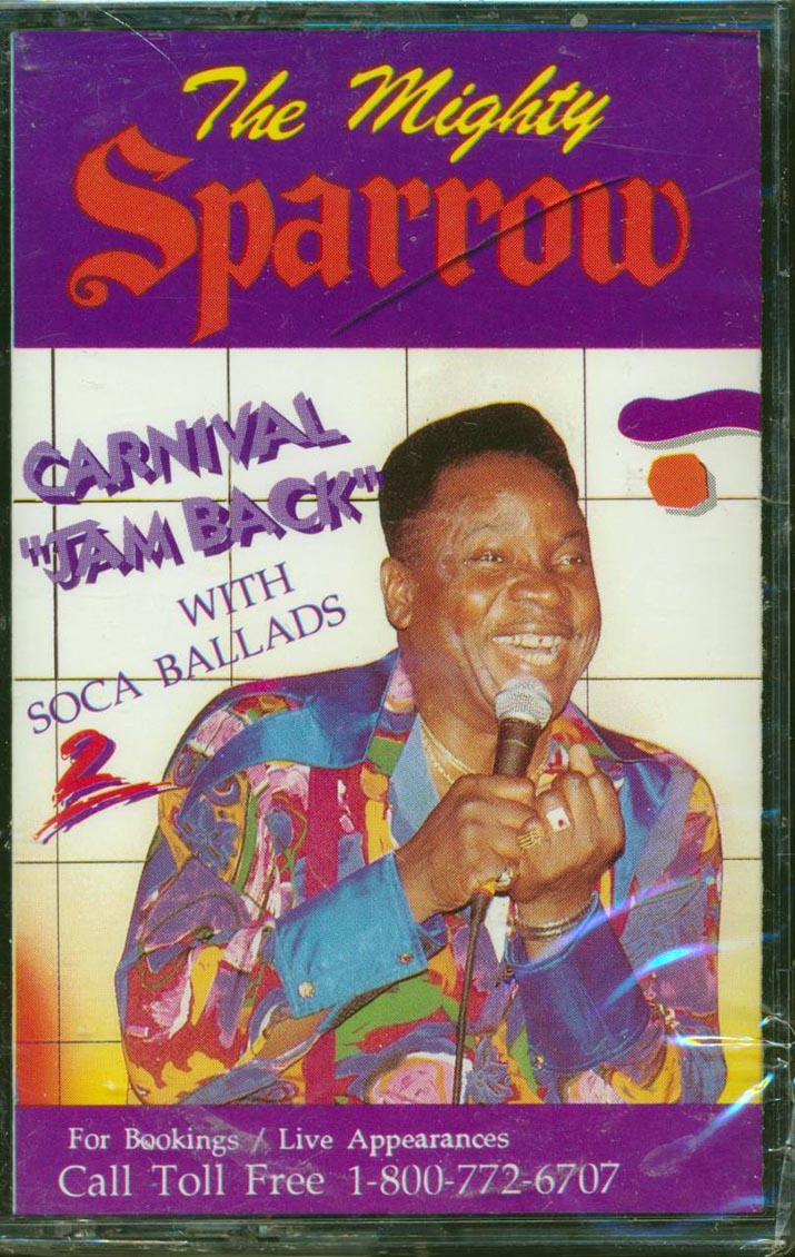 Mighty Sparrow - Carnival Jam Back With Soca Ballads 2