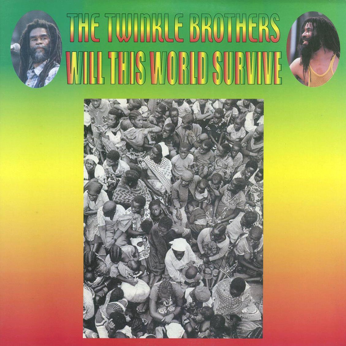 Twinkle Brothers - Will This World Survive