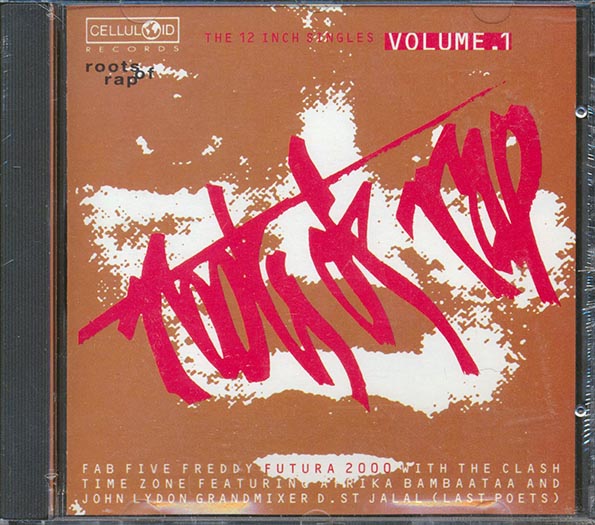 Grandmixer D St, Fab Five Freddy, Time Zone, Etc. - Roots Of Rap: The 12 Inch Singles Volume 1