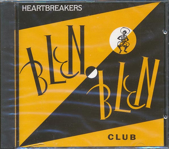 Heartbreakers - Blen Blen Club