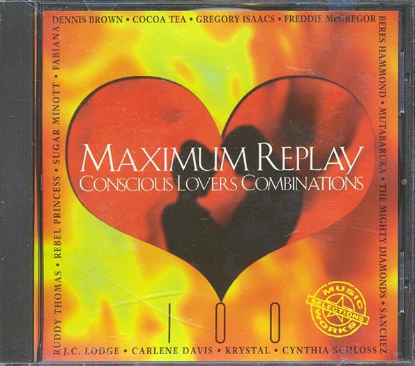 Cocoa Tea, Gregory Isaacs, Dennis Brown, Freddie McGregor, Etc. - Maximum Replay Conscious Lovers Combinations