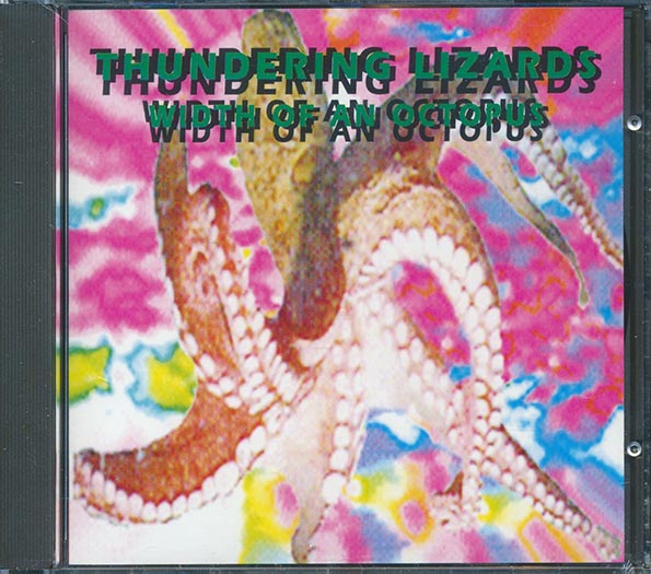 Thundering Lizards - Width Of An Octopus