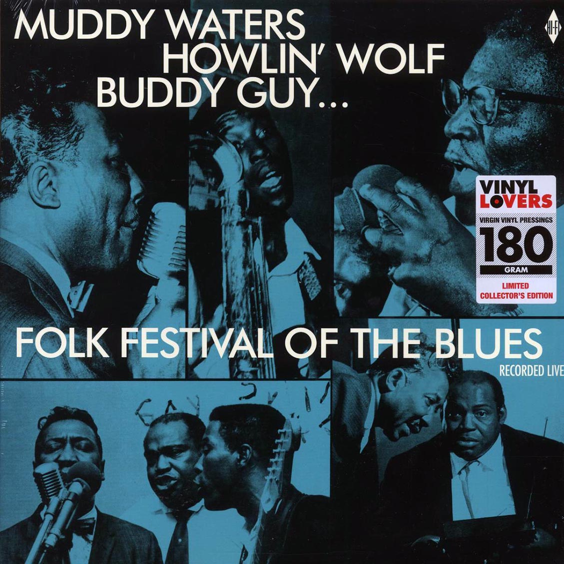 Muddy Waters, Buddy Guy, Howlin' Wolf, Sonny Boy Williamson - Folk Festival Of The Blues (ltd. ed.) (180g)