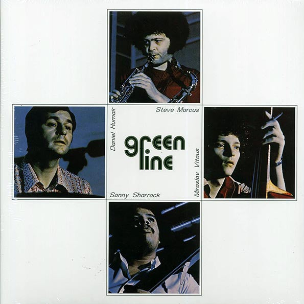Steve Marcus, Miroslav Vitous, Sonny Sharrock, Daniel Humair - Green Line