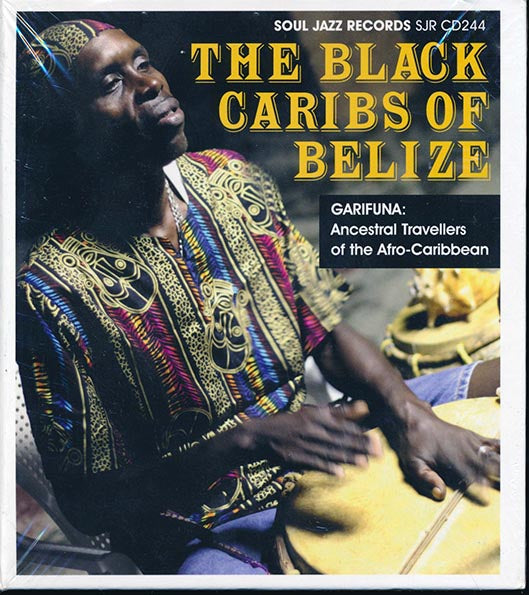 Various - The Black Caribs Of Belize
